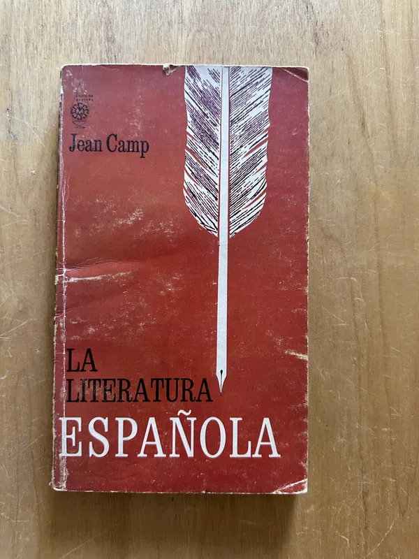 LA literatura española - Camp, Jean (2j6)