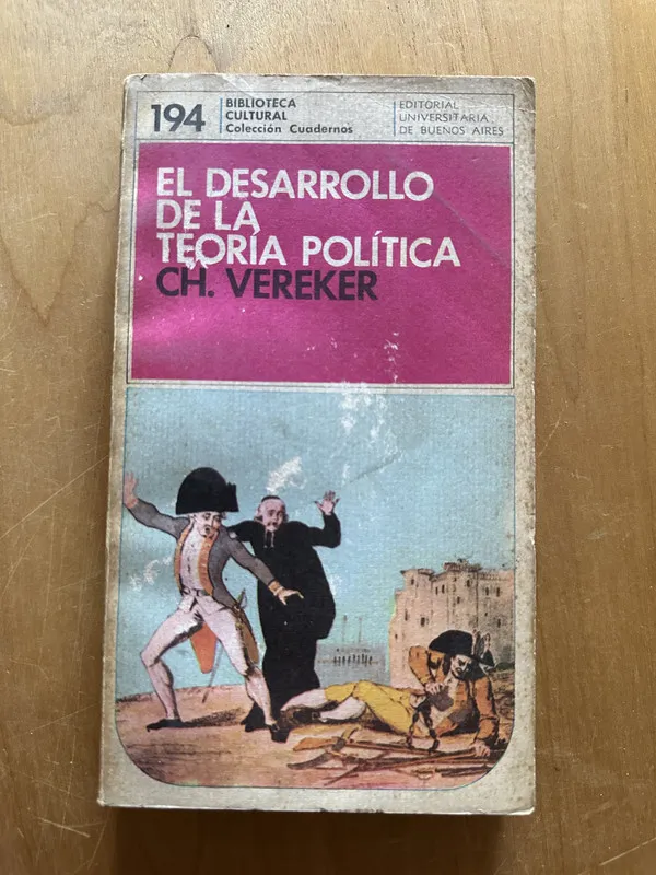 El desarrollo de la teoria politica - Vereker, Ch. (2j6)