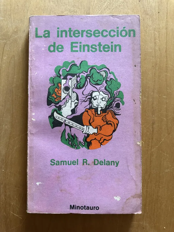 LA interseccion de Einstein - Delany, Samuel R. (2j6)