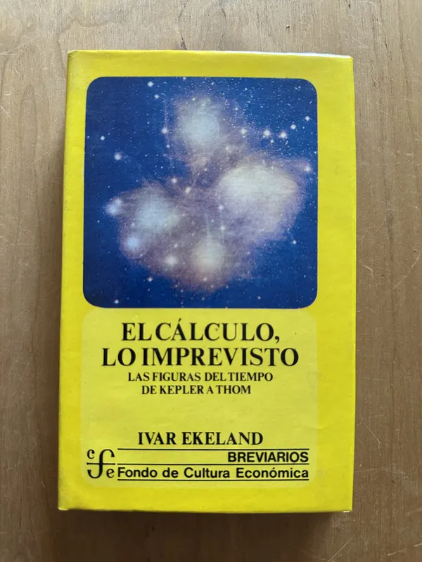 El calculo, lo imprevisto - Ekeland, Ivar (2j6)