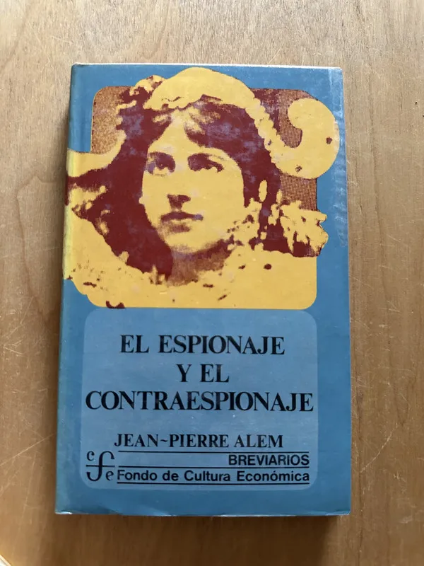 El espionaje y el contraespionaje - Alem, Jean-Pierre (2j6)