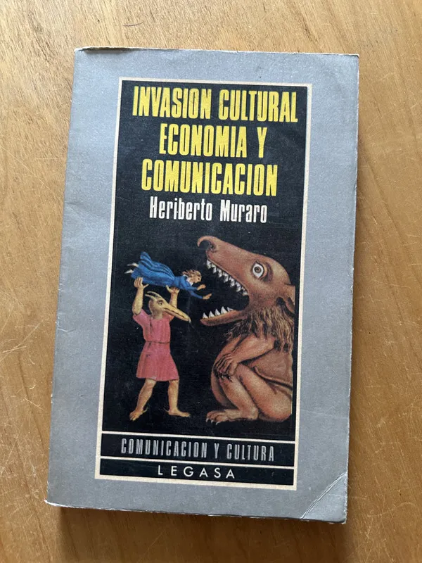 Invasion cultural economia y comunicación - Muraro (2j6)