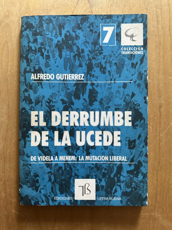 El derrumbe de la UCEDE - Gutierrez, Alfredo (2j4)