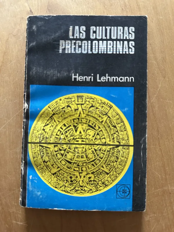 Las culturas precolombinas - Lehman, Henri (2j4)