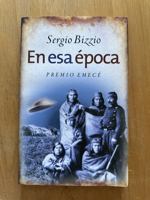 En esa epoca - Bizzio, Sergio (2j3)