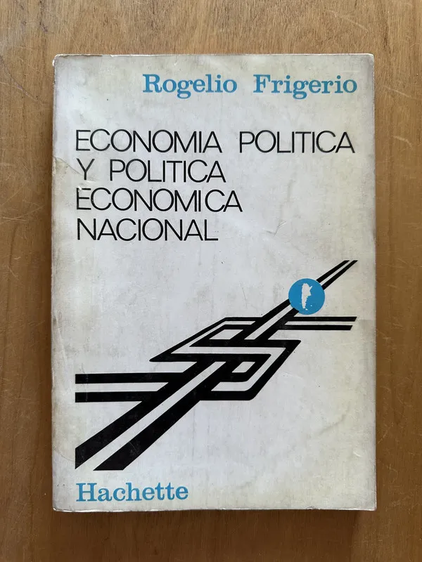 Economia politica y politica economica nacio- Frigerio (2j3