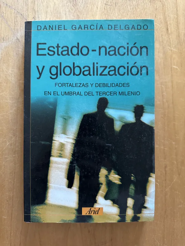 Estado - nacion y globalizacion - Garcia Delgado (2j3)