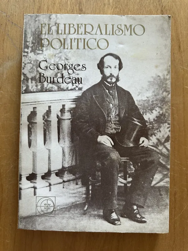 El liberalismo Politico - Burdeau, Georges (2j2)