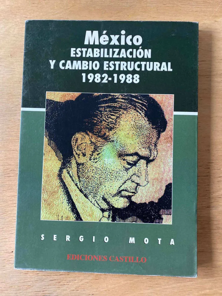 México Estabilización Y Cambio Estructural S. Mota (Z2)