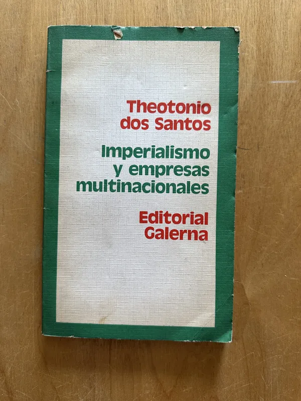 Imperialismo y empresas multinacionales - Dos Santos (2j2)