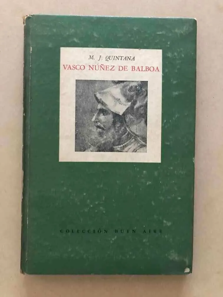 Vasco Nuñez De Balboa - Quintana, M.j. (v1)