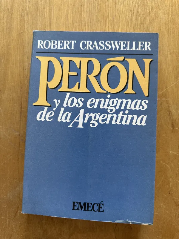Peron y los enigmas de la Argentina - Crassweller(2j1)