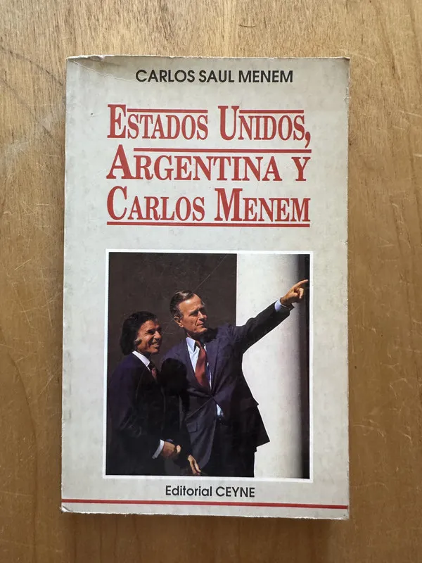 Estados Unidos, Argentina y Carlos Menem - Menem (2j1)