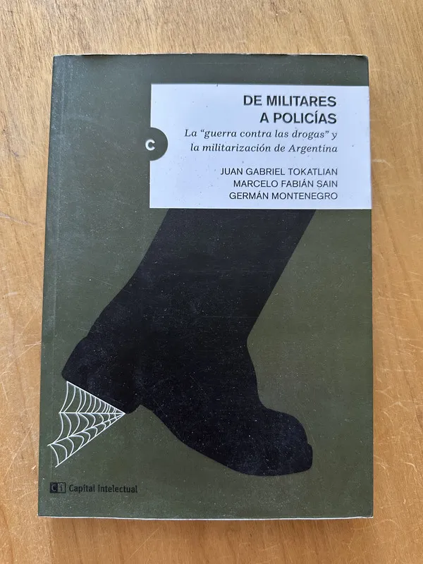 De militares a policias - Tokatlian; Sain; Montenegro (2g2)