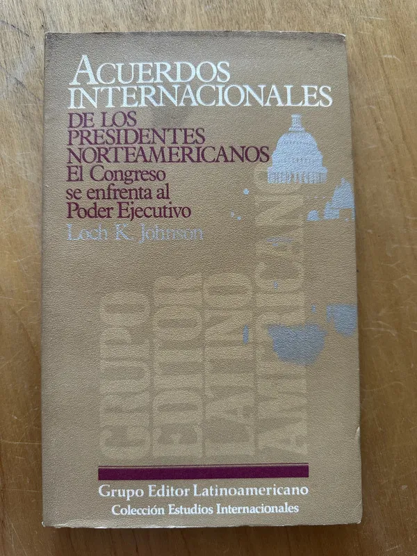 Acuerdos internacionales - Johnson, Loch K. (2g2)