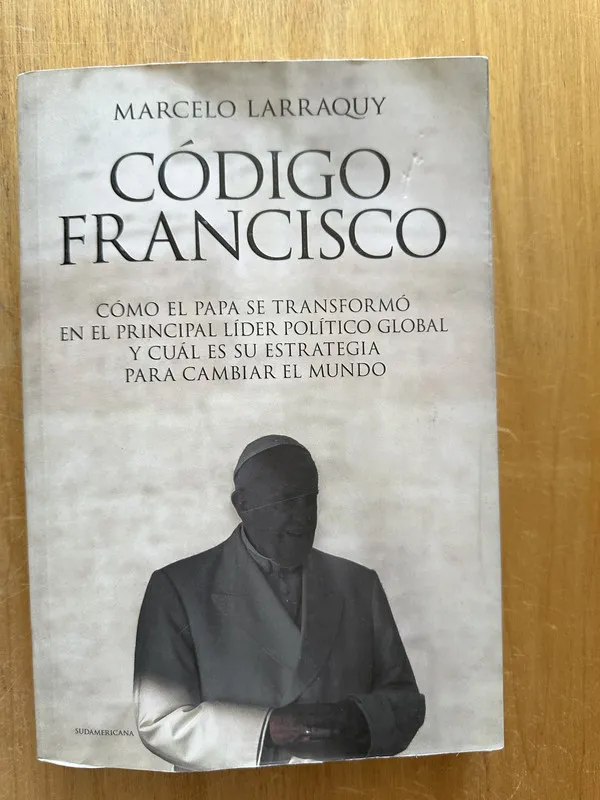 Codigo Francisco - Larraquy, Marcelo (2g2)