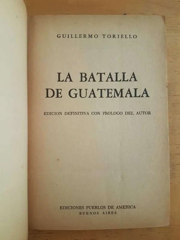 Tapa de La Batalla De Guatemala - Toriello, Guillermo (k4)