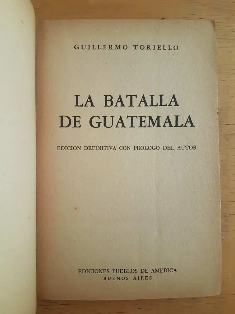 La Batalla De Guatemala - Toriello, Guillermo (k4)