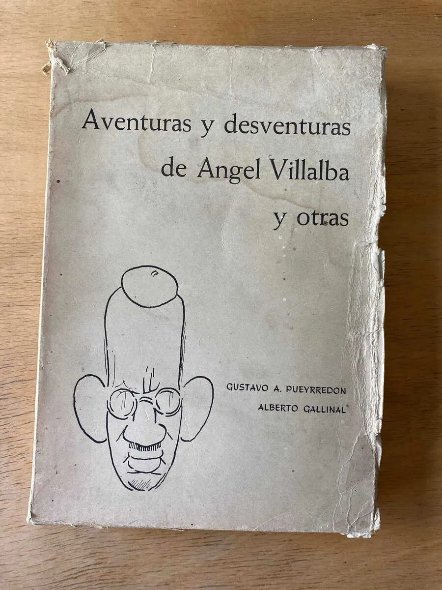 Aventuras Y Desventuras D Angel Villalba Y- pueyrredon (Y4)
