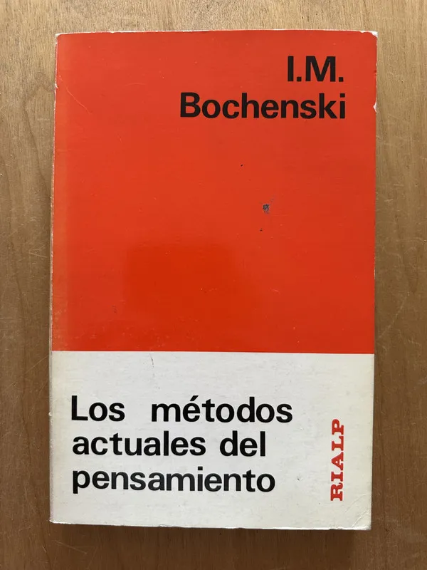 Los metodos actuales del pensamiento- Bochenski (2g1)