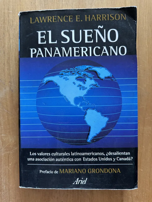 El sueño panamericano - Harrison, Lawrence E. (2g1)
