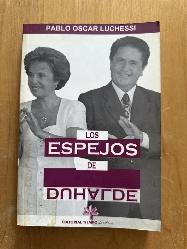 Tapa de Los espejos de Duhalde - Luchessi, Pablo Oscar (2h1)