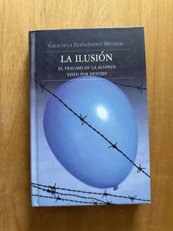 La ilusion - Fernandez Meijide, Graciela (2h1)