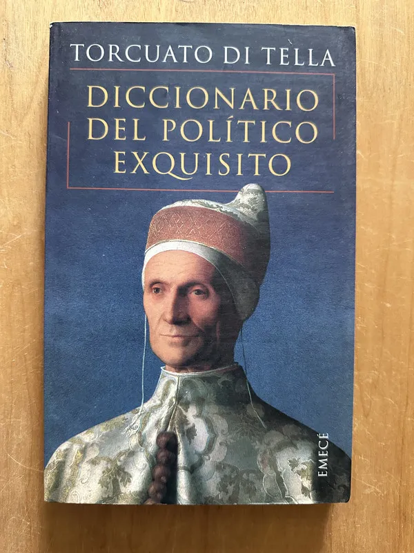 Diccionario del politico exquisito - Di Tella (2h1)
