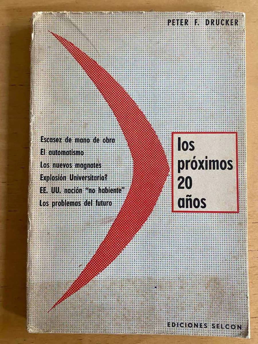 Los Proximos 20 Años - Drucker, Peter (j3)