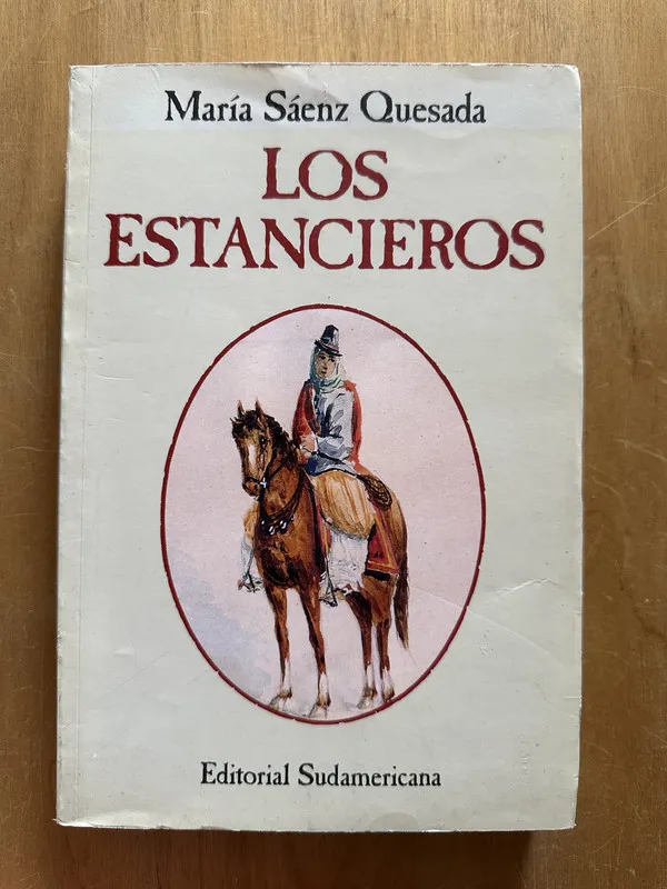Los estancieros - Saenz Quesada, Maria (2h1)