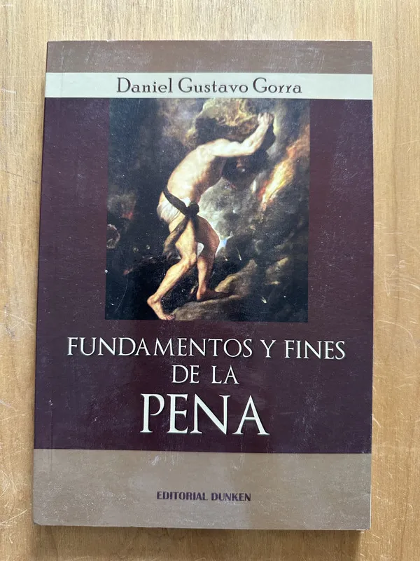 Fundamentos y fines de la pena - Gorra, Daniel Gustavo (2h1