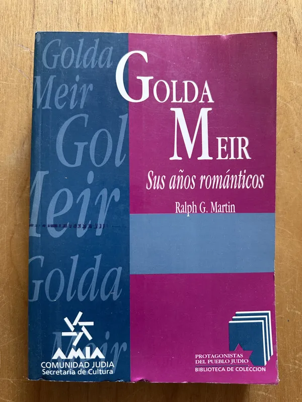 Golda Meir. Sus años romanticos - Martin, Ralph G. (2h1)