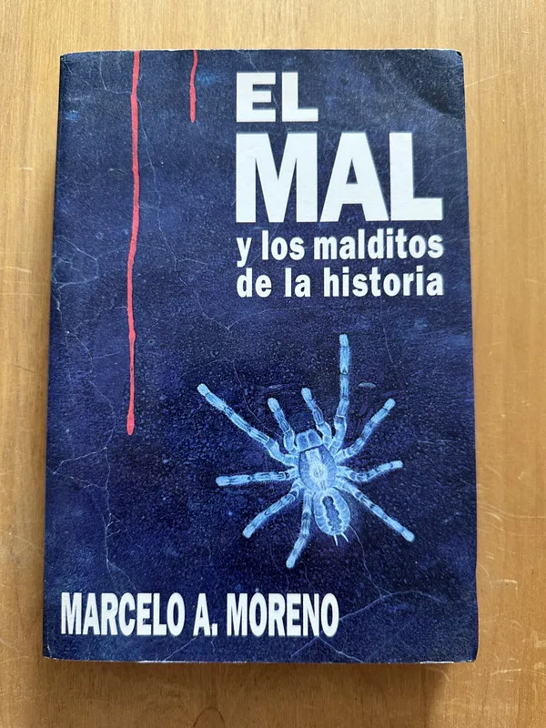El mal y los malditos de la historia - Moreno (2h1)