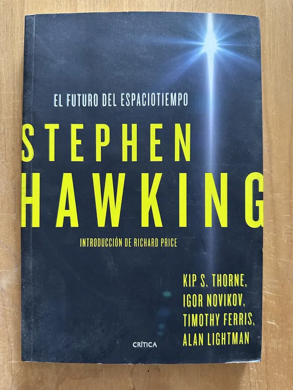 El futuro del espaciotiempo - Hawking; Thorne; Noviko (2i1)