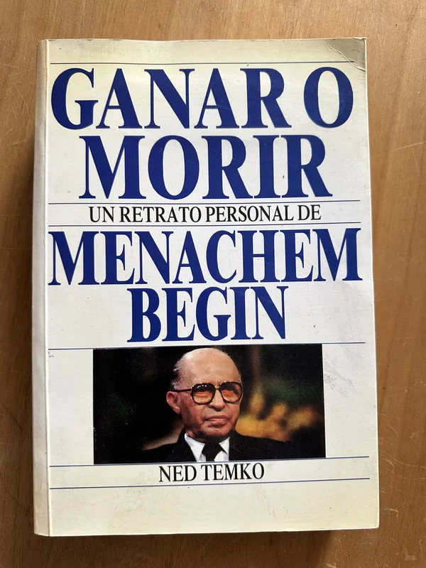 Tapa de Ganar o morir. retrato personal d Menachem Begin- Temko (2i