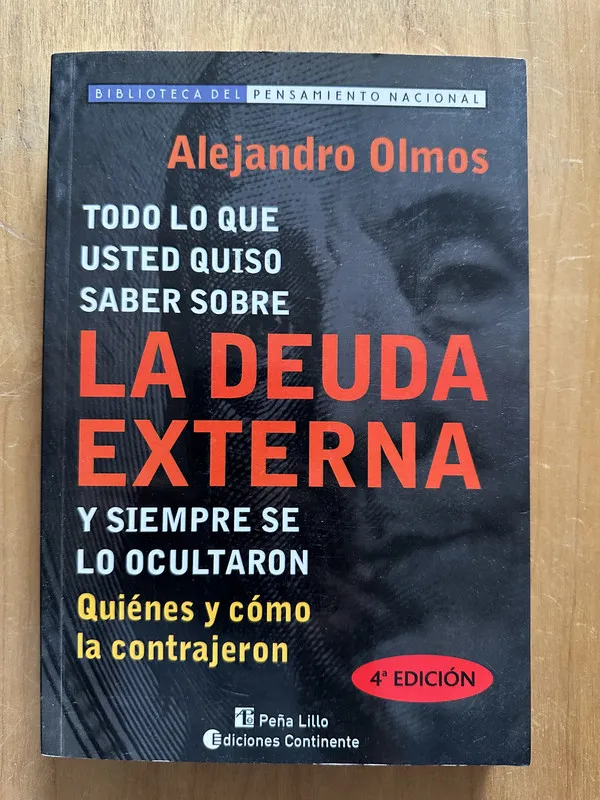 Todo lo que quiso saber sobre deuda externa- Olmos (2i1)