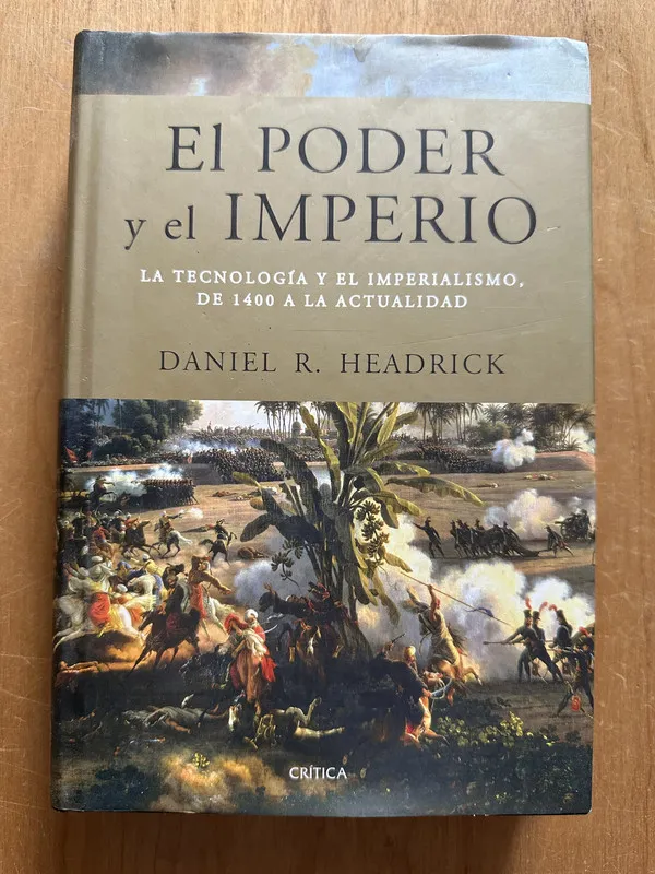 Tapa de El poder y el imperio - Headrick, Daniel R. (2i1)