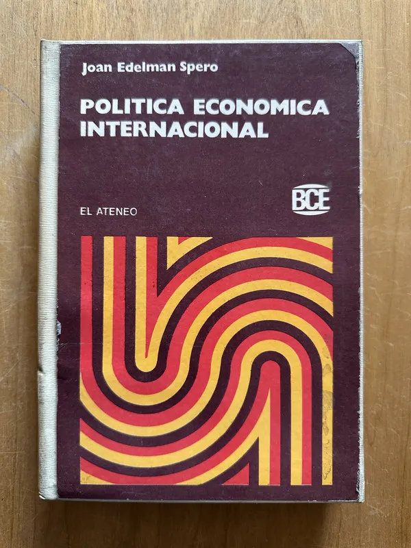Politica economica internacional - Edelman Spero, Joan (2i1