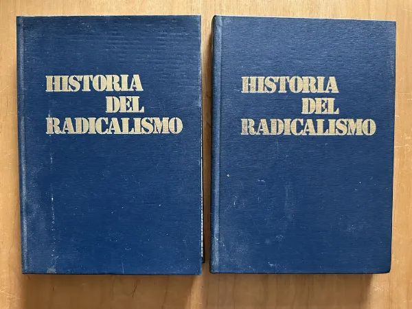 Tapa de Historia del Radicalismo (2 tomos) - (2g6)