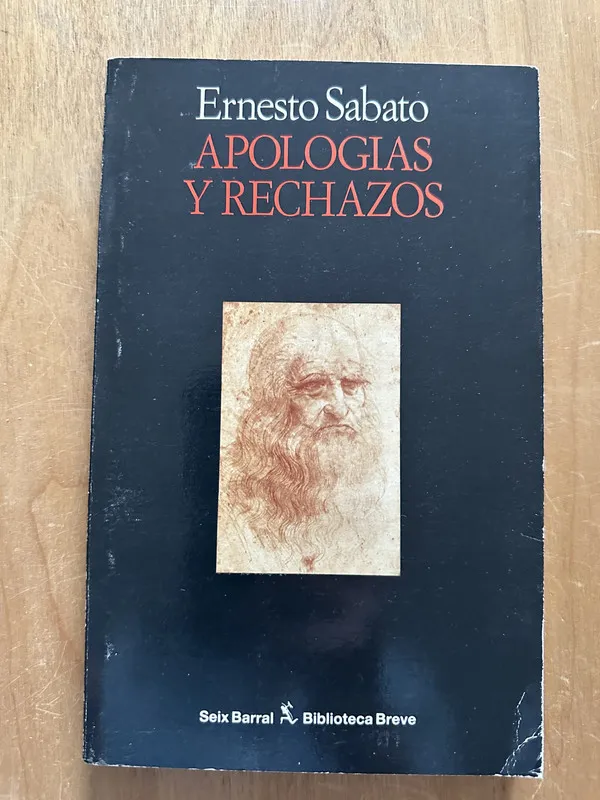 Apologias y rechazos - Sabato, Ernesto (2L2)