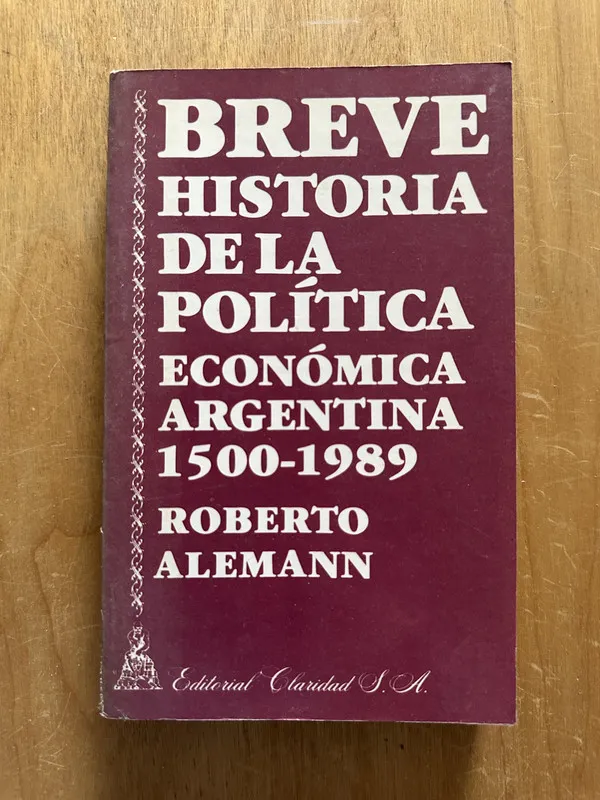 Breve historia de la Politica Economica Argen- Alemann (2L2