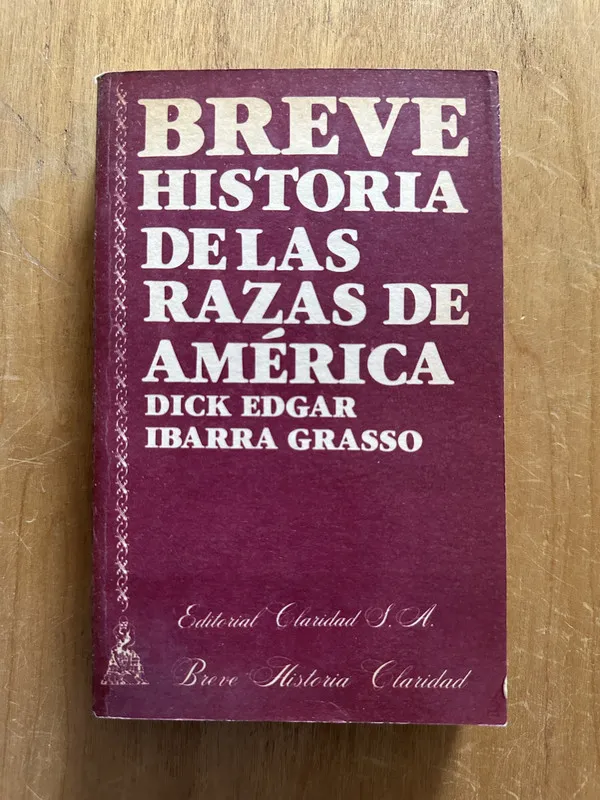 Breve Historia de las razas de America - Ibarra Grasso (2L2