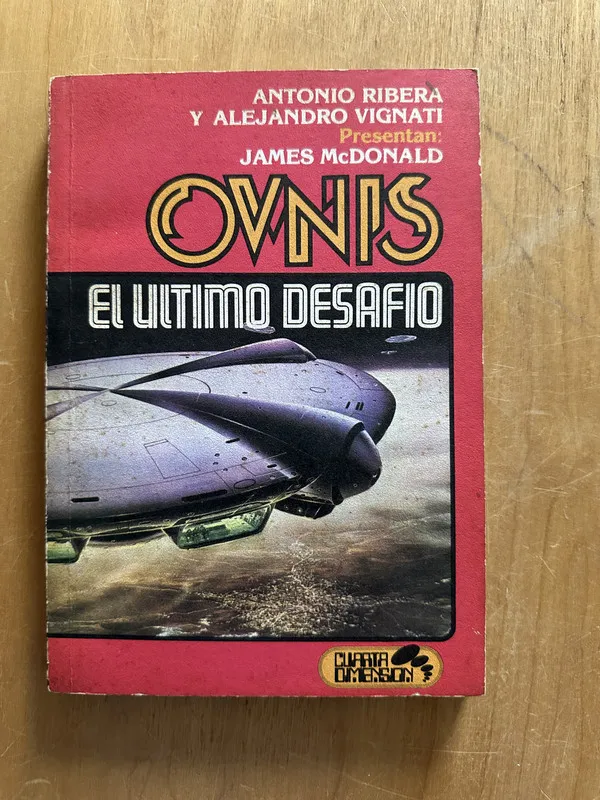 Ovnis. El ultimo desafio - Ribera; Vignati (2L2)