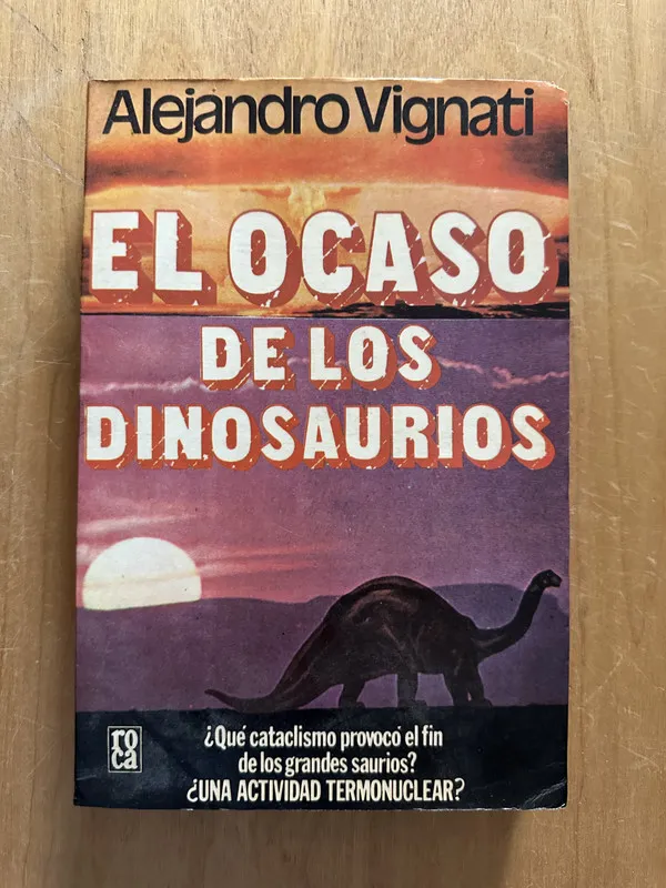 El ocaso de los disnosaurios - Vignati, Alejandro (2L2)