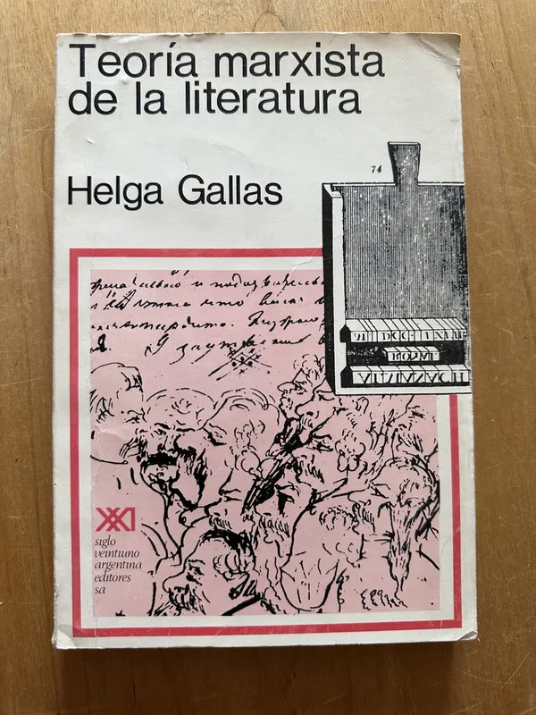 Teoria marxista de la literatura - Gallas, Helga (2L3)