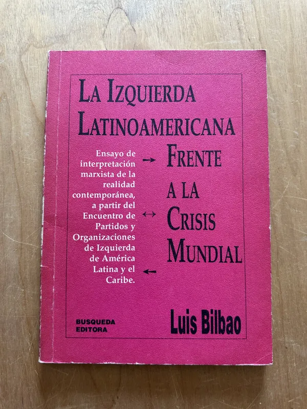 La izquierda latinoamericana frente a la crisis- Bilbao (2L
