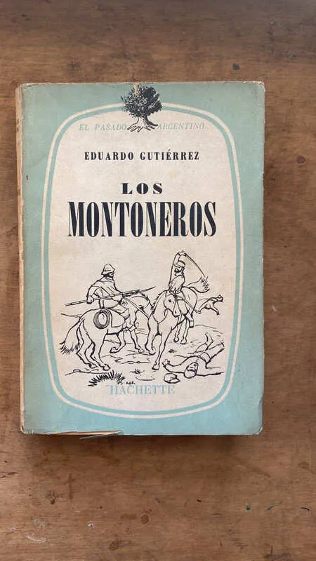 Los Montoneros - Gutierrez, Eduardo (v6)