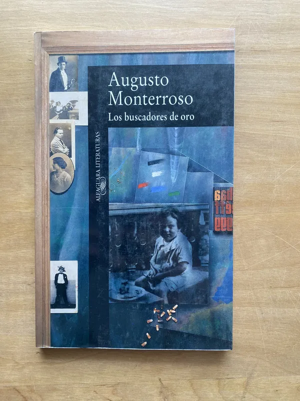 Los buscadores de oro - Monterroso, Augusto (k7)