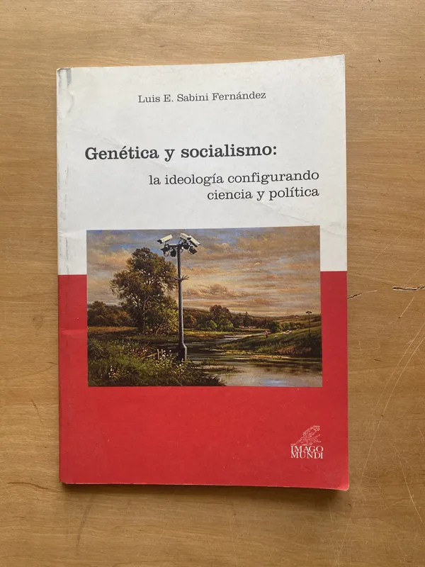 Genetica y socialismo - Sabini Fernandez, Luis (k7)