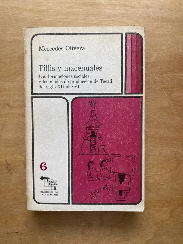 Pillis y Macehuales - Olivera, Mercedes (ff3)